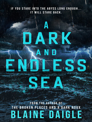 cover image of A Dark and Endless Sea